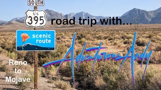 395 Road Trip  Reno to Mojave  Episode 10 [upl. by Siger]