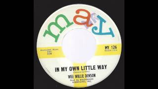 Wee Willie Denson  In My Own Little Way  63 RampB [upl. by Ailhad]