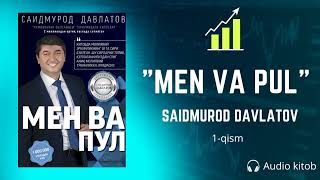 Saidmurod Davlatov quotMen va pulquot 1 qism [upl. by Dilahk485]