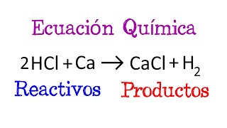 ⚗️ Reactivos y Productos 💥 ¿Qué son Diferencias  ECUACIONES QUÍMICAS Fácil y Rápido  QUÍMICA [upl. by Baxie]