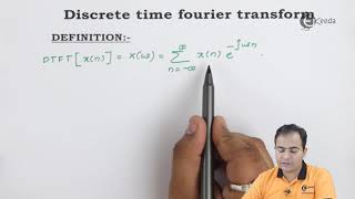 DTFTDiscrete Time Fourier Transform BASICS and CONCEPTS [upl. by Arquit531]