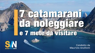 7 catamarani da noleggiare e 7 mete da visitare  SVN 4K [upl. by Tamer]