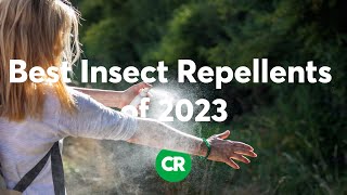 CRs Best Insect Repellents of 2023  Consumer Reports [upl. by Henka738]