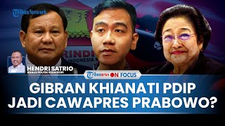 FULL Gibran dan Jokowi Khianati PDIP Jadi Cawapres Prabowo Pengamat Malin Kundang ke Bu Mega [upl. by Hasheem]