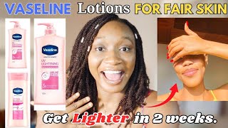 BEST VASELINE HEALTHY WHITE BODY LOTIONS FOR A SOFT SMOOTH AND LIGHTER SKIN IN TWO WEEKS [upl. by Anoved]