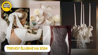 TRENDY ŚLUBNE 2024 🤵👰  Dzień Dobry TVN [upl. by Fabrin]