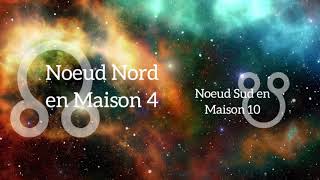 Noeud Nord en Maison 4 et  ou en Cancer  Astrologie [upl. by Pero664]