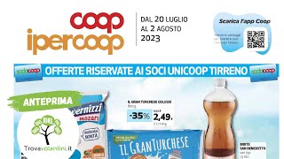 VOLANTINO COOP dal 20 luglio al 2 agosto 2023 anteprima [upl. by Neu]