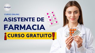 🔴 CURSO ASISTENTE DE FARMACIA ǀ COMPLETO Y GRATIS 2023 ✅ PARTE 2 [upl. by Bronder]