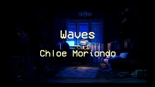 waves  Chloe Moriondo Lyrics Tradução [upl. by Eitsirc]