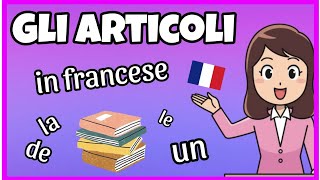 Impariamo gli articoli in Francese 🇨🇵 Determinativi  indeterminativi e partitivi scuola francese [upl. by Ahsineg]