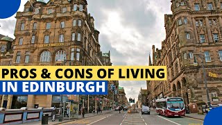 Pros and Cons of Living in Edinburgh [upl. by Blondell]