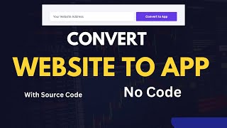 Convert any Website to App for Free  No Code  with Source Code [upl. by Home642]