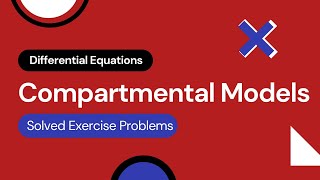 Compartmental Models Differential Eqns Solved Exercise Problems B Barnes and G R Fulford [upl. by Lothaire]