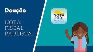 Como doar nota fiscal paulista SEM CPF  DOAÇÃO MANUAL  Angel desenvolvimento [upl. by Neih535]