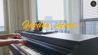 Jardin secret Secret garden v3  Piano by Giang [upl. by Elleryt]