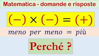 Matematica quotmeno x meno  piùquot Perché [upl. by Britta231]