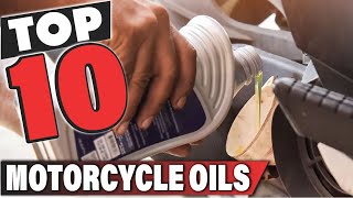 Best Motorcycle Oil In 2024  Top 10 Motorcycle Oils Review [upl. by Eiromem70]