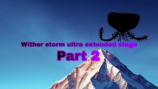 Wither storm ultra extended stage Part 2 [upl. by Adnilak]