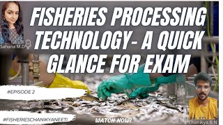 Quick Glance of Fish processing Technology for Competitive exams  FCN exam preparation [upl. by Schofield245]