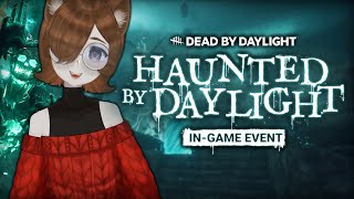 new dbd event dbd haunted by daylight [upl. by Roshan]