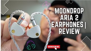 Moondrop Aria 2 Earphones  Review [upl. by Petra951]