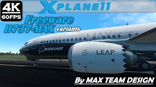 BOEING 737MAX8910 SERIES amp BBJ  FREEWARE AIRCRAFT XPLANE 11 WATCH IN 4K [upl. by Rodenhouse]