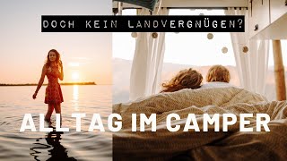 VOLLZEIT Leben im Wohnmobil  ALLTAG im Campervan  Van Life  Landvergnügen doch kein Vergnügen [upl. by Attenev]