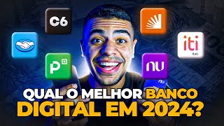 QUAL O MELHOR BANCO DIGITAL EM 2024  5 MELHORES BANCOS DIGITAIS ATUALIZADO [upl. by Nylekoorb]