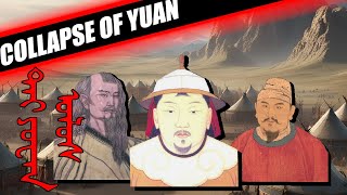 COLLAPSE OF THE YUAN DYNASTY  TOGHON TEMUR AND THE MONGOL PERSPECTIVE [upl. by Ced]