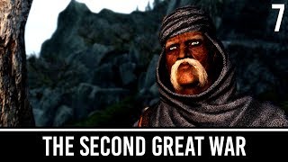 Skyrim Mods The Second Great War  Part 7 [upl. by Maltzman442]