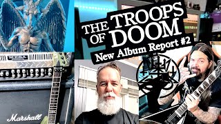 THE TROOPS OF DOOM  New Album Report 2 [upl. by Ree]