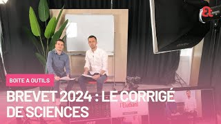 Brevet 2024  le corrigé vidéo de lépreuve de sciences [upl. by Aimahs]