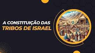 Os Primórdios das Tribos e Clãs de Israel [upl. by Noletta527]