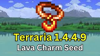 Terraria 1449 Lava Charm Seed [upl. by Selbbep]