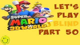 Lets Play Blind Super Mario 3D World Part 50 Gigantic Seasick Wreck Starring Felisha [upl. by Trella]