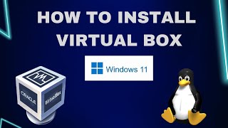 HOW TO INSTALL VIRTUAL BOX IN WINDOWS 11  VIRTUAL MACHINE IN WINDOWS 11 [upl. by Keyser242]