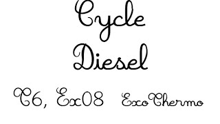 Cycle Diesel T6 Ex08 [upl. by Wong]