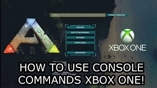 ARK SURVIVAL EVOLVED  XBOX ONE  HOW TO USE CONSOLE COMMANDS  YOUR GUIDE  UPDATE v7330 [upl. by Immanuel]