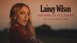 Lainey Wilson  Watermelon Moonshine Official Music Video [upl. by Rodie275]