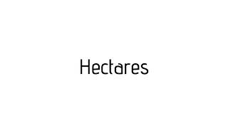 How to pronounce Hectares  Hectares pronunciation [upl. by Aerahs]