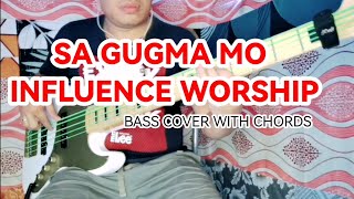 SA GUGMA MO INFLUENCE WORSHIP BASS COVER WITH CHORDS [upl. by Leifer411]