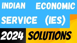 IESIndian Economic Service 2024 PAPER 1 Q1f Solutions amp Explantions With Valuable Insights [upl. by Ahseik]