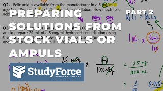 Preparing Solutions From a Stock Vial or Ampuls Part 2 [upl. by Ettelloc917]