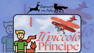 Audiolibri in Italiano  Il piccolo principe  The little prince in Italian with subtitles  Cap 1 [upl. by Ialda]