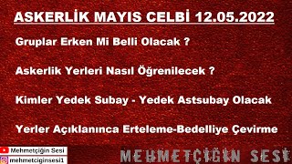 Askerlik Mayıs Celbi 12052022 DİKKAT  Mehmetçiğin Sesi [upl. by Ahseiyt]