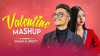 Valentine Mashup  Hasan S Iqbal amp Dristy Anam New Mashup  2023  Bangla Mashup [upl. by Accem]