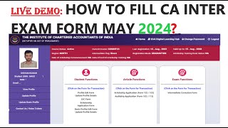 Live Demo  How To Fill CA Inter Exam Form May 2024  Step By Step Guidance  Exam Form New Process [upl. by Nosral]