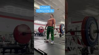 Deadlift 170KG374LBs [upl. by Broder960]