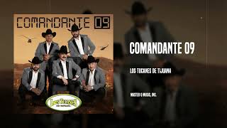 Comandante 09  Los Tucanes De Tijuana Audio Oficial [upl. by Ttereve]